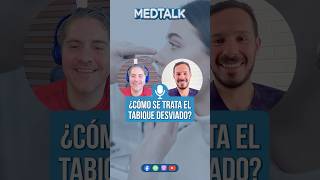 ¿Cirugía para TabiqueDesviado 🤔  MedTalk [upl. by Atikin]