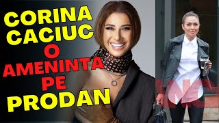 CORINA CACIUC Iubita Lui Reghe ATACURI DURE Catre ANAMARIA PRODAN  SCANDALUL DE ABIA INCEPE [upl. by Alrahs]