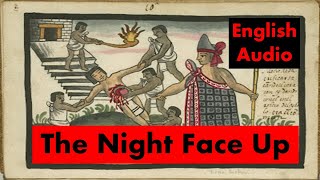 The Night Face Up English Audio [upl. by Rialb487]