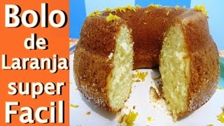 BOLO DE LARANJA MAIS RÁPIDO E FÁCIL DO MUNDO  Menino Prendado [upl. by Paula]