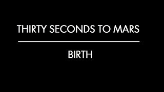 Birth  Thirty Seconds to Mars Subtitulado al Español [upl. by Marley]