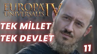 TEK MİLLET TEK DEVLET EUROPA UNIVERSALIS 4  İSVEÇ 11 [upl. by How6]