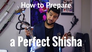 How to Prepare a Perfect Shisha [upl. by Kiehl]