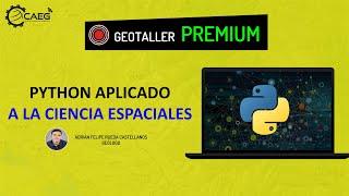 🌎 Introducción a Python Aplicado a las Ciencias de Datos Espaciales  CAEG [upl. by Gnouv829]