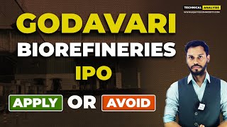 GODAVARI BIOREFINERIES IPO REVIEW  GODAVARI BIOREFINERIES IPO GMP TODAY  GODAVARI IPO LATEST NEWS [upl. by Nenney]