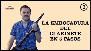 ✅ Cómo MEJORAR la EMBOCADURA del CLARINETE 🤓  5 PASOS FÁCILES  🚀 [upl. by Erodisi]