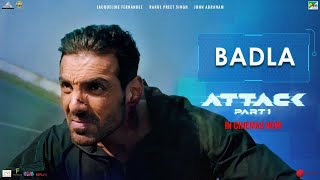 ATTACK  Badla  John A Jacqueline F Rakul Preet S  Lakshya Raj Anand  In Cinemas Now [upl. by Motch929]