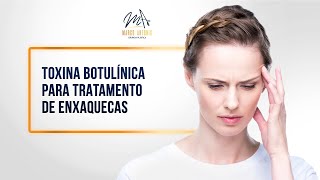 Toxina botulínica para tratamento de enxaquecas [upl. by Kalb380]