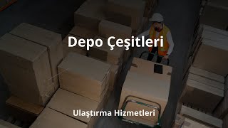 Depo Yönetimi  Depo İşlemleri  Depo Çeşitleri [upl. by Adnolohs]