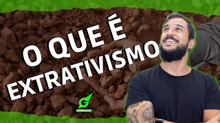 O QUE É EXTRATIVISMO  GEOBRASIL PROF RODRIGO RODRIGUES [upl. by Leinto138]