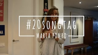 20 Song tag Maria Pombo [upl. by Ettedanreb537]