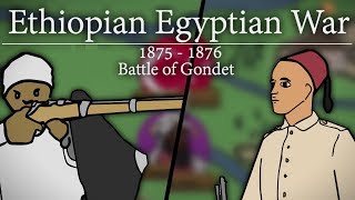 Egyptian Invasion of Ethiopia Battle of Gundet 1875 [upl. by Eltsyrc331]