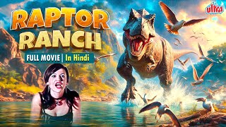 Raptor Ranch  HOLLYWOOD ANIMAL NEW RELEASE HINDI DUBED FULL ACTION THRILLER BLOCKBUSTER MOVIES HD [upl. by Leiser]