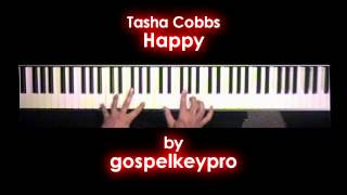 Tasha Cobbs Happy piano [upl. by Ursulina826]