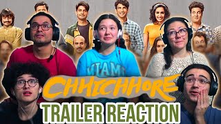 CHHICHHORE TRAILER REACTION  Nitesh Tiwari  Sushant Singh Rajput  Shraddha Kapoor  MaJeliv India [upl. by Rhyne629]