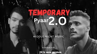 Temporary pyar 2O new version new songTemporary pyar song kaka songs [upl. by Llemert]