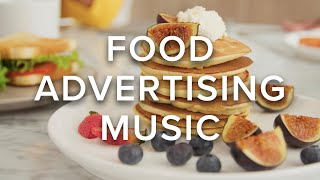 Food Advertising Music Royalty Free Music [upl. by Nimad]