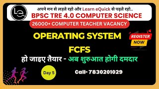 Operating System  FCFS First Come First Serve  BPSC 40 amp STET Computer Science  Ajit Sir [upl. by Trumann]