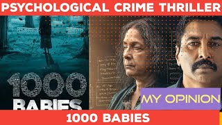 1000 Babies  Hotstar Web Series  My Opinion  Rahman  Neena Gupta  Najeem Koya  Hotstar [upl. by Magda]