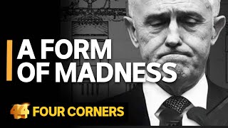 Bringing down the Turnbull government  Four Corners [upl. by Ennairrek]