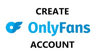 How To Create an OnlyFans Account [upl. by Aihsad]