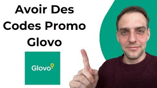 Comment Avoir Des Codes Promo Glovo [upl. by Orna]