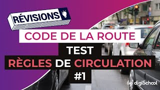 Code de la route  Correction Tests règles de circulation 1 [upl. by Ojaras]