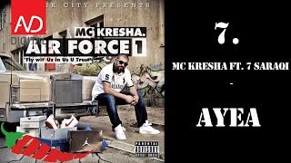 7 MC Kresha  Ayea ft 7 Saraqi [upl. by Noillimaxam]