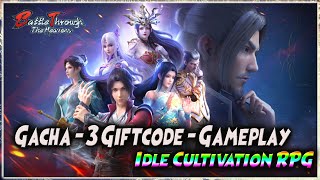 UNIK GAME NYA IDLE CULTIVATION RPG GACHA  3 GIFTCODE  GAMEPLAY 🔥 BATTLE THROUGH THE HEAVEN [upl. by Carhart]