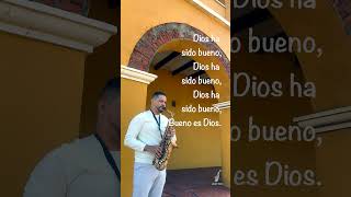 DIOS HA SIDO BUENO [upl. by Chucho]