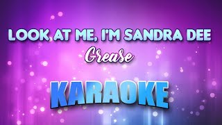 Grease  Look At Me Im Sandra Dee Karaoke amp Lyrics [upl. by Egres94]