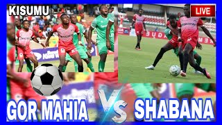 GOR MAHIA VS SHABANA LIVE  MAMBOLEO STADIUM KISUMU LIVE  shabana vs gor mahia match today [upl. by Ecirtra944]