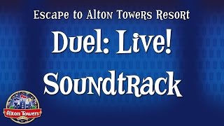 Alton Towers  Duel Live Soundtrack [upl. by Rosol]