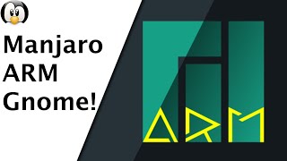 Taking a Look at Manjaro ARM Gnome  Best Arch Distro for ARM [upl. by Dorolice]