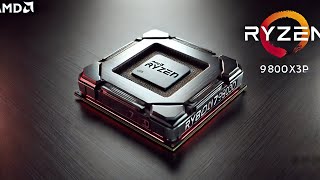 AMD Ryzen 7 9800X3D Rumors [upl. by Haggai]