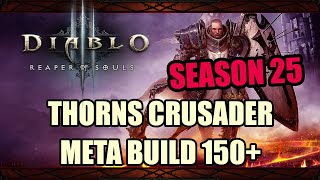 Diablo 3 Build Guide  S25 Thorns Crusader GroupSolo 150GR [upl. by Borman]