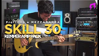 Skill 30  KEMPER AMP  Profiling Mezzabarba Custom amplifier  Guitar presets Liveplayrock skill30 [upl. by Jenni]