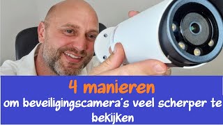 4 manieren om bewakingscameras veel scherper te bekijken [upl. by Derte]