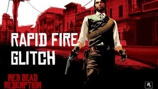 Red Dead Redemption  Rapid fire glitch 2012 [upl. by Johannes]