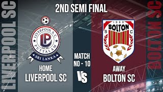 BOLTEN SC VS LIVERPOOL SC  FOOTBALL  JAYA FARM CHAMPION TROPHY  SEMI FINAL  OOR TV [upl. by Ahseiyn558]