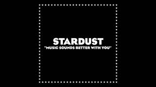 Stardust – Music Sounds Better With You Extended ReWork 2024 By DJ Nilsson [upl. by Eiten]