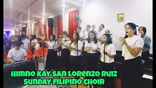 Himno kay San Lorenzo Ruiz sundayfilipinochoir [upl. by Novla]