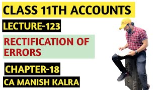 Rectification Of Errors  Chapter18  Rectification Of Errors  Class11 Accounts [upl. by Akenom]