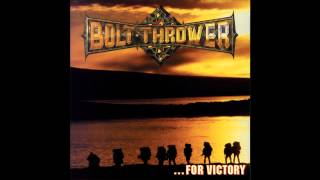 Bolt Thrower  When Glory Beckons [upl. by Barbour]