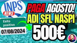 INPS PAGA AGOSTO🔴 ADI SFL AUU NASPI 💶DOPPIO BONUS500€ [upl. by Uhn]