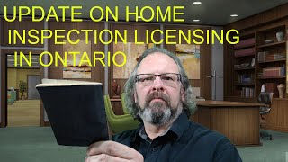 Home Inspection Licensing in Ontario [upl. by Eliath]