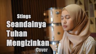 Seandainya Tuhan Mengizinkan Stings  Leviana Bening Musik Cover [upl. by Akinuahs]