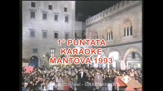 KARAOKE CON FIORELLO A MANTOVA 1993 Puntata 1 [upl. by Arlana525]