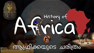 History of Africa in Malayalam  Kingdoms in Africa  Decolonization of Africa  World History [upl. by Blood259]