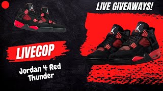 LIVE COP  GIVEAWAYS JORDAN 4 RED THUNDER quotCRIMSONquot  SNKRS LIVECOP SNEAKER BOTTING RAFFLES [upl. by Akcirahs247]